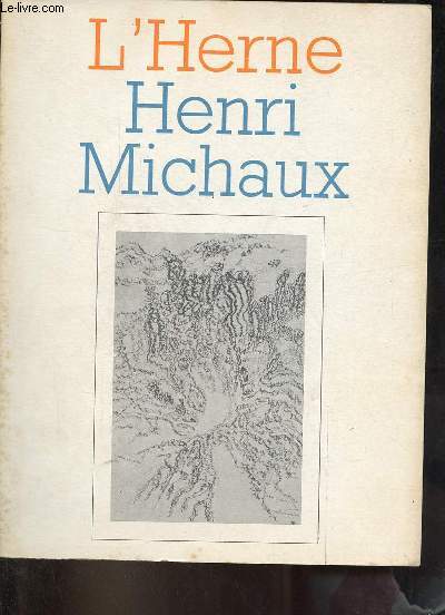 Henri Michaux - Les Cahiers de l'Herne n8.