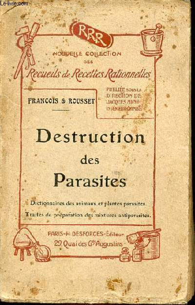 Destruction des Parasites - Nouvelle collection de recueils de recettes rationnelles.