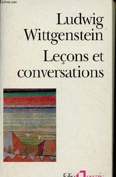 Leons et conversations sur l'esthtique, la psychologie et la croyance religieuse suivies de confrence sur l'thique - Collection folio essais n190.