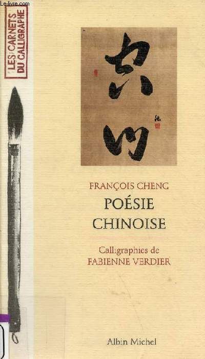 Posie chinoise - Collection les carnets du calligraphe.