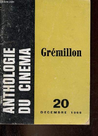 Anthologie du cinma n20 dcembre 1966 - Jean Grmillon.