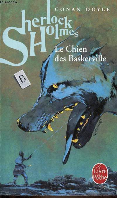 Le Chien des Baskerville - Collection le livre de poche n1630.