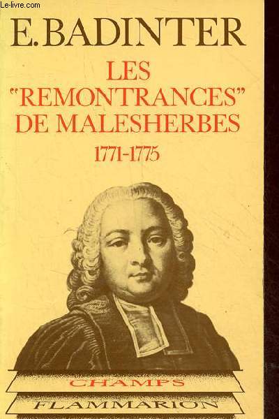Les remontrances de Malesherbes 1771-1775 - Collection champs n150.