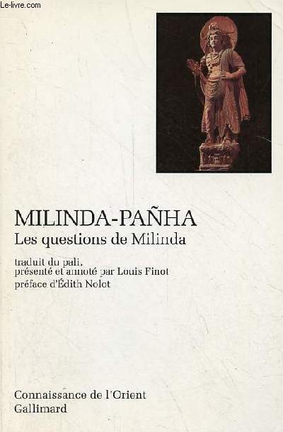 Milinda-panha - Les questions de Milinda - Collection connaissance de l'orient n55.