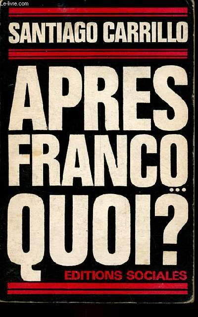 Aprs Franco ... Quoi ?