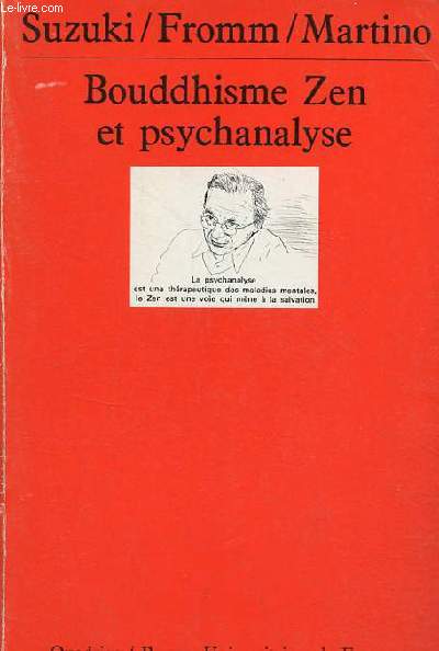 Bouddhisme zen et psychanalyse - Collection Quadrige n15.