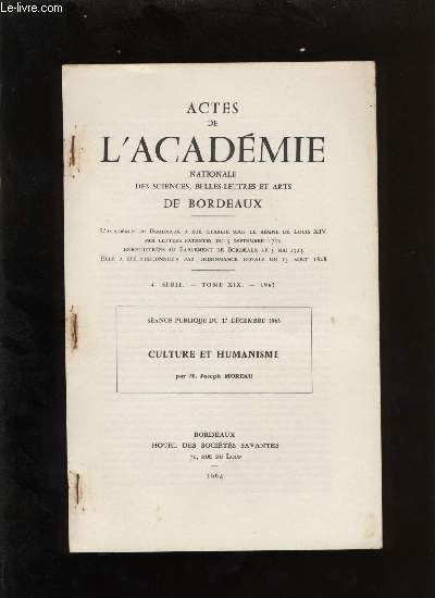 Actes de l'acadmie nationale des sciences, belles-lettres et arts de Bordeaux. Culture et humanisme.