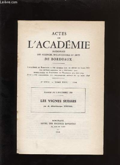 Actes de l'acadmie nationale des sciences, belles-lettres et arts de Bordeaux. Les vignes suisses.