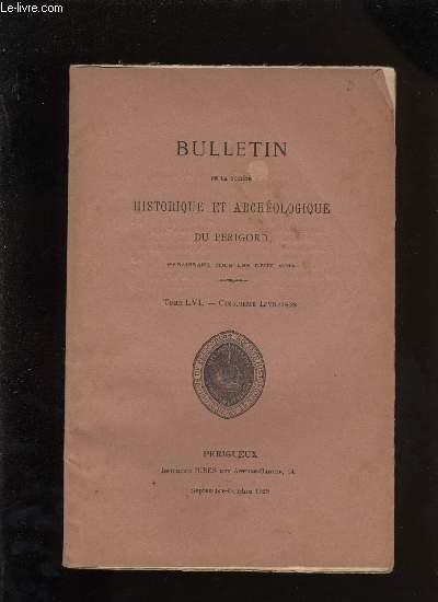 Bulletin de la socit Historique et Archologique du Prigord. Tome LVI - Livraison n 5