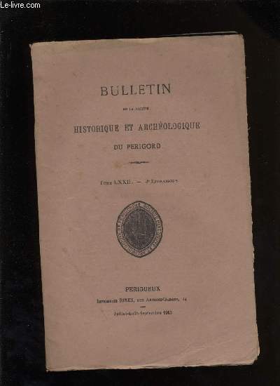 Bulletin de la socit Historique et Archologique du Prigord. Tome LXXII - Livraison n 3