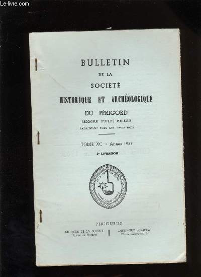 Bulletin de la socit Historique et Archologique du Prigord. Tome XC - Livraison n 3