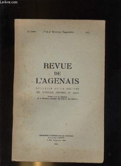 Revue de l Agenais. Bulletin de la Socit Acadmique d Agen. Bullettin Trimestriel n 3 et 4.
