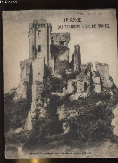 TOURING - CLUB DE FRANCE N 420. Ruines du donjon de Lavardin.