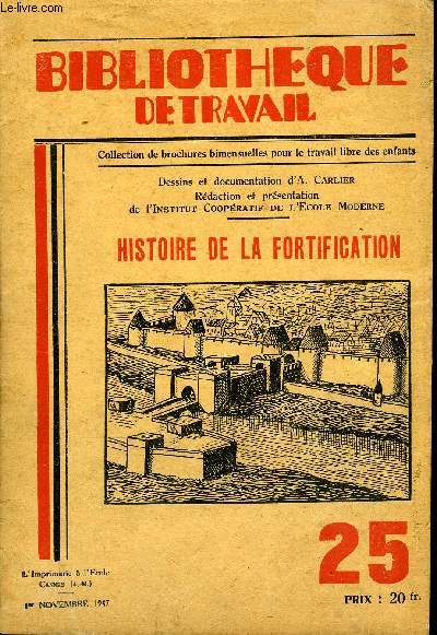 BIBLIOTHEQUE DE TRAVAIL N25 - HISTOIRE DE LA FORTIFICATION