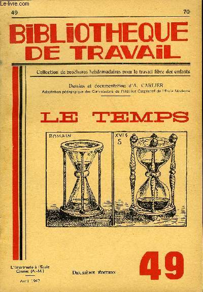 BIBLIOTHEQUE DE TRAVAIL N49 - LE TEMPS