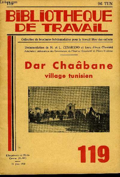 BIBLIOTHEQUE DE TRAVAIL N119 - DAR CHAABANE, VILLAGE TUNISIEN