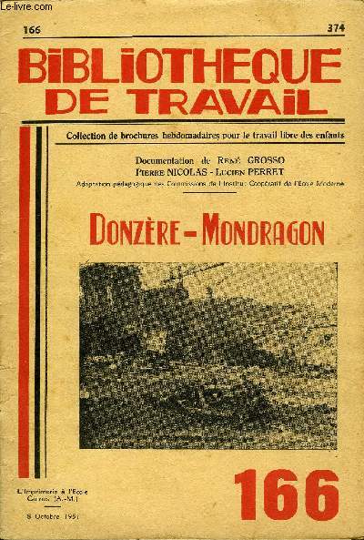 BIBLIOTHEQUE DE TRAVAIL N166 - DONZERE-MONDRAGON