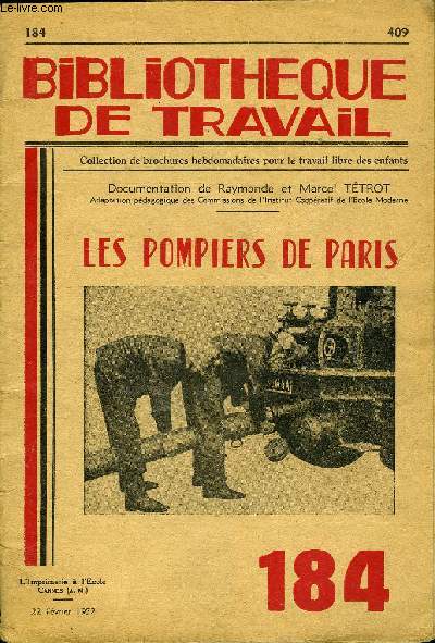 BIBLIOTHEQUE DE TRAVAIL N184 - LES POMPIERS DE PARIS