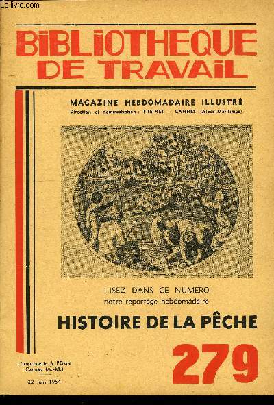 BIBLIOTHEQUE DE TRAVAIL N279 - HISTOIRE DE LA PECHE