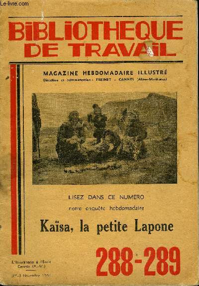 BIBLIOTHEQUE DE TRAVAIL N288-289 - KAISA, LA PETITE LAPONE