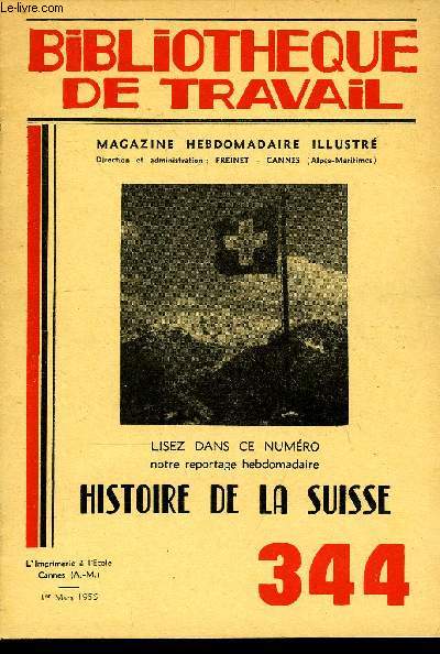 BIBLIOTHEQUE DE TRAVAIL N344 - HISTOIRE DE LA SUISSE