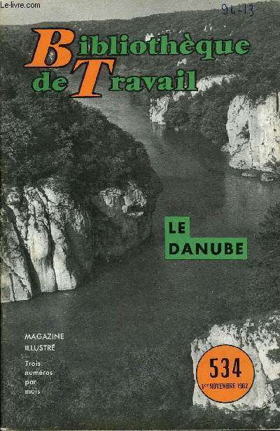 BIBLIOTHEQUE DE TRAVAIL N534 - LE DANUBE