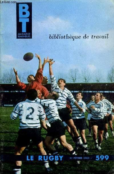 BIBLIOTHEQUE DE TRAVAIL N599 - LE RUGBY + SUPPLEMENT N171 : LES AUTOMATES (I)