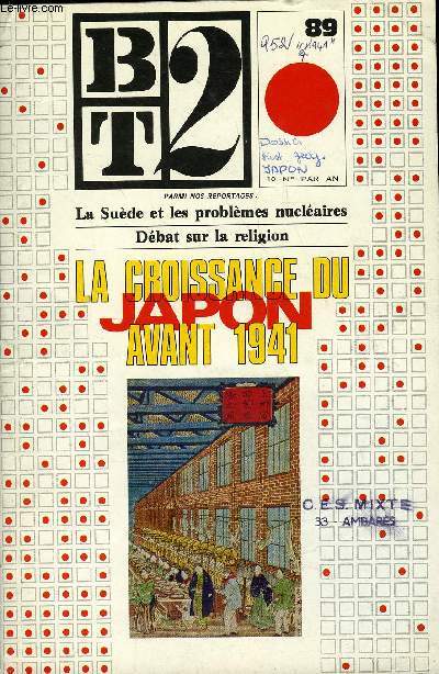 B2T - BIBLIOTHEQUE DE TRAVAIL N89 - LA CROISSANCE DU JAPON AVANT 1941