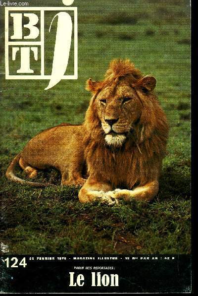 BTJ - BIBLIOTHEQUE DE TRAVAIL JUNIOR N124 - LE LION