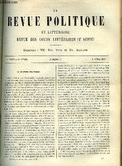 LA REVUE POLITIQUE ET LITTERAIRE 2e ANNEE - 2e SEMESTRE N40 - ENQUETE PARLEMENTAIRE SUR LES ACTES DU GOUVERNEMENT DE LA DEFENSE NATIONALE - LYON PENDANT L'HIVER 1870-1871 PAR CHALLEMEL-LACOUR, AMEDEE THIERRY ET THEODORE JOUFFROY PAR LUDOVIC DRAPEYRON