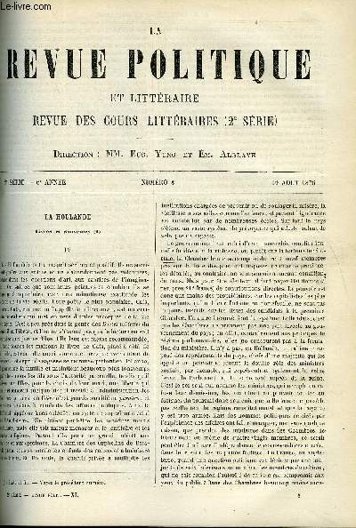 LA REVUE POLITIQUE ET LITTERAIRE 6e ANNEE - 1er SEMESTRE N8 - LA HOLLANDE IV PAR H. REYNALD, LA LEGENDES DES CROISADES PAR RAOUL ROSIERES, UNE EXCURSION DANS LE MAGNE EN 1833 PAR LE COLONEL CLARINVAL, LES FOUILLES RECENTES A ROMES PAR CH. BIGOT