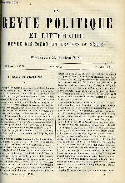 LA REVUE POLITIQUE ET LITTERAIRE 9e ANNEE - 2e SEMESTRE N43 - M. RENAN EN ANGLETERRE PAR GEORGES LYON, LE POUVOIR ROYAL AU MOYEN AGE PAR ERNEST LAVISSE, LE MOUVEMENT LITTERAIRE A L'ETRANGER PAR ARVEDE BARINE