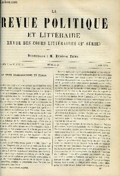 LA REVUE POLITIQUE ET LITTERAIRE 9e ANNEE - 2e SEMESTRE N49 - LA CRISE PARLEMENTAIRE EN ITALIE PAR J. VILBORT, LA PEINTURE EN 1880 PAR CHARLES BIGGOT, LES CONFERENCES CATHOLIQUES PAR E. DE PRESSENSE, REFORMES UNIVERSITAIRES PAR E.R.
