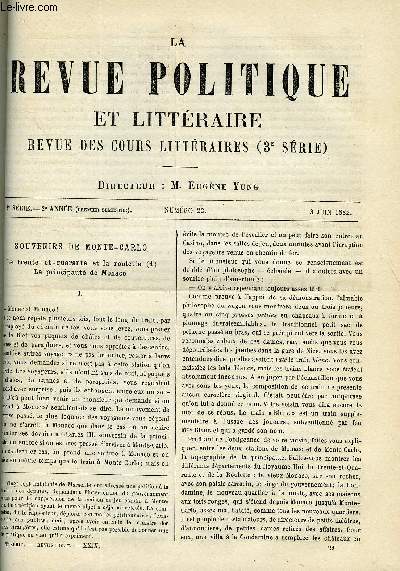 LA REVUE POLITIQUE ET LITTERAIRE 2e ANNEE - 1er SEMESTRE N22 - SOUVENIRS DE MONTE-CARLO PAR ***, ALEXANDRE DUMAS FILS II PAR A. CARTAULT, L'AFFAIRE DU LUXEMBOURG EN 1867 PAR E. DE PRESSENSE, L'ORTHOGRAPHE DU LATIN PAR R, LE THEATRE ALLEMAND CONTEMPORAIN