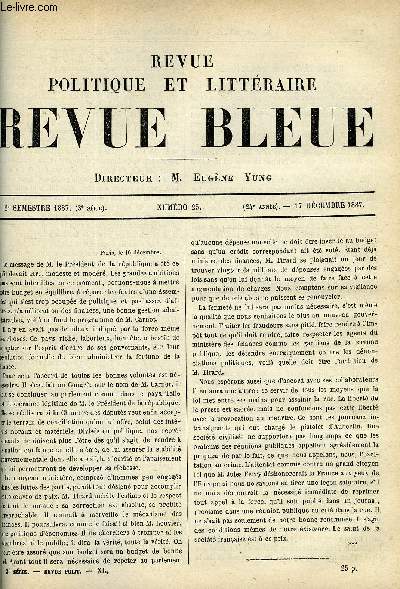LA REVUE POLITIQUE ET LITTERAIRE 7e ANNEE - 2e SEMESTRE N25 - L'INCOHERENCE POLITIQUE PAR J-J. WEISS, LES PARAPHERNAUX DE LA COURONNE PAR GASTON BERGERET, PRELIMINAIRES DE LA PAIX AVEC LA CHINE EN 1885 CHAPITRE IV, LA DERNIERE FEUILLE PAR PAUL DESJARDINS