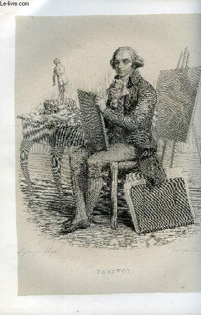 EXTRAIT DU PLUTARQUE FRANCAIS TOME 6 - Vies des hommes et des femmes illustres de la France depuis le cinquime sicle jusqu' nos jours. PRDUHON, NE EN 1759, MORT EN 1823