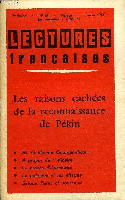 LECTURES FRANCAISES N 82 - LES RAISONS CACHEES DE LA RECONNAISSANCE DE PEKIN, M. GUILLAUME GEORGES-PICOT, A PROPOS DU 