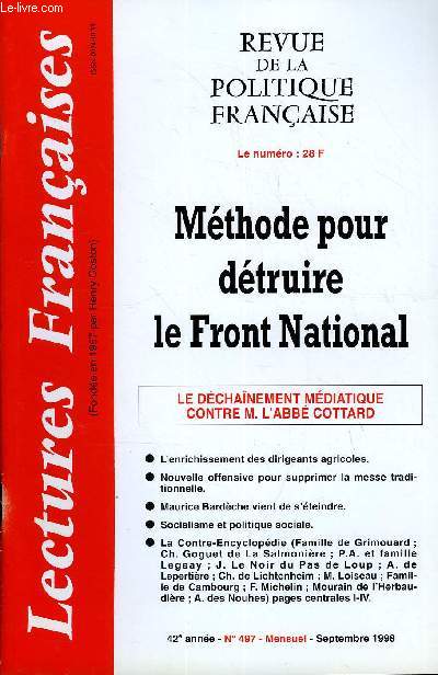LECTURES FRANCAISES N 497 - METHODE POUR DETRUIRE LE FRONT NATIONAL, LE DECHAINEMENT MEDIATIQUE CONTRE M. L'ABBE COTTARD, L'ENRICHISSEMENT DES DIRIGEANTS AGRICOLES, NOUVELLE OFFENSIVE POUR SUPPRIMER LA MESSE TRADITIONNELLE