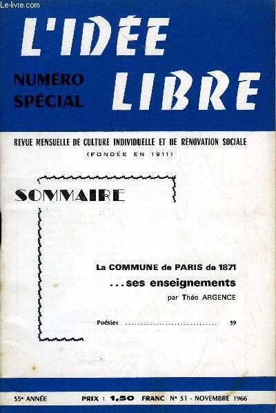 L'IDEE LIBRE 55e ANNEE N31 - La commune de Paris de 1871.. ses enseignements par Tho Argence, posies