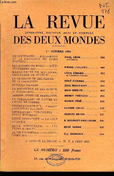 LA REVUE LITTERATURE, HISTOIRE, ARTS ET SCIENCES DES DEUX MONDES N9 - UN CENTENAIRE. - HAUSSMANN ET LA NAISSANCE DU PARIS MODERNE. PAUL Lon.de l'Institut.LES AFFAIRES DU MAROC- AOUT-SEPTEMBRE 1953. PIERRE LYAUTEY.MARGUERITE DE NAVARRE