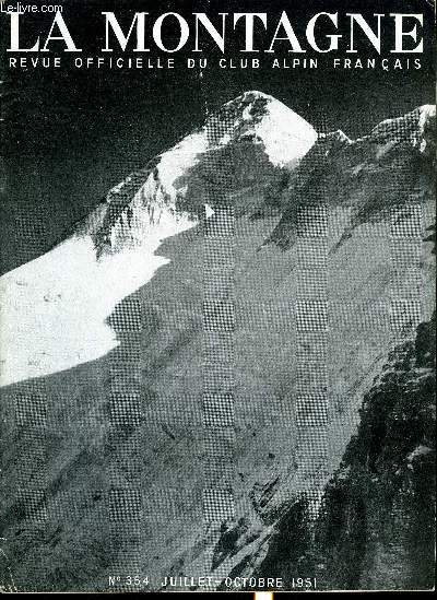 LA MONTAGNE 75e ANNEE N354 - Himalaya 1954 par G. Descours et J. Montel, Le 2e rallye de ski alpin du C.A.F. par M. Latarjet, Prises d'eau sous-glaciaires par D. Olivier-Martin, Nuances par R. Glnat