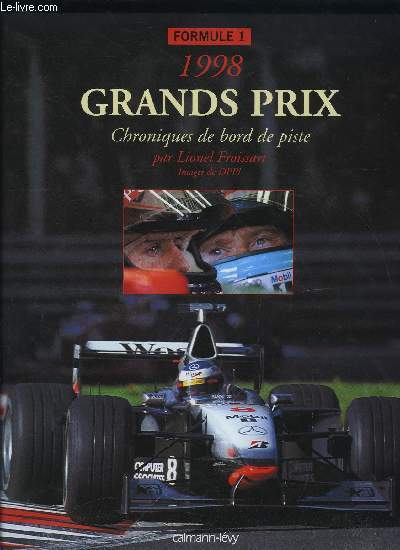 1998 GRANDS PRIX - CHRONIQUES DE BORD DE PISTE