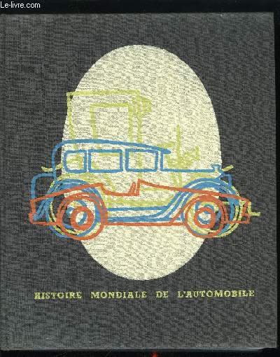 HISTOIRE MONDIALE DE L'AUTOMOBILE TOME 2
