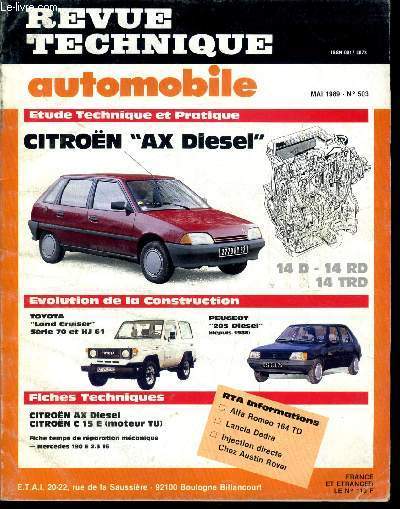 REVUE TECHNIQUE AUTOMOBILE N 503 - Citron AX diesel, Toyota Land Cruiser Srie 70 et HJ 61, Peugeot 205 diesel (depuis 1986), Citroen AX diesel, Citroen C 15 E (moteurs TU)