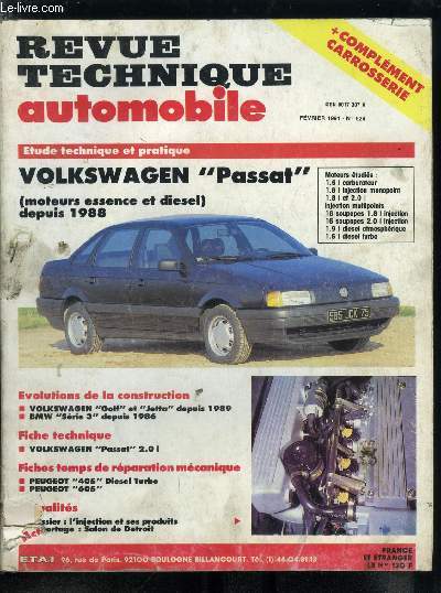 REVUE TECHNIQUE AUTOMOBILE N 524 - Volkswagen Passat (moteurs essence et diesel) depuis 1988, Volkswagen Golf et Jetta depuis 1989, BMW Srie 3 depuis 1986, Volkswagen Passat 2.0 l