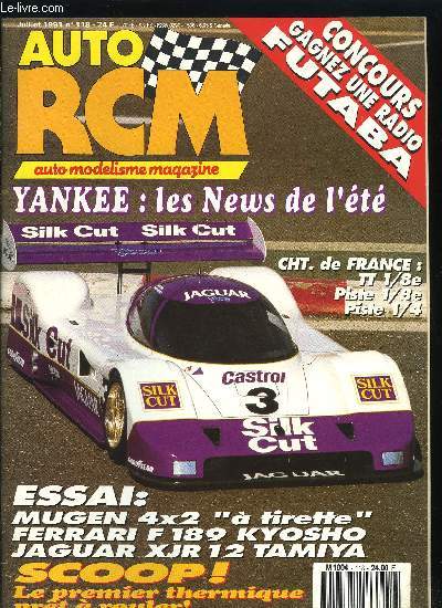 AUTO RCM N 118 - Mugen Sport 4x2 Recoil Starter : un chassis bien connu avec un moteur hyper pratique, Une petite visite a Dijon pour voir les dernires nouveauts de la firme franaise, La Jag XJR12 vue par Tamiya : un chef d'oeuvre bien sur, Kyosho