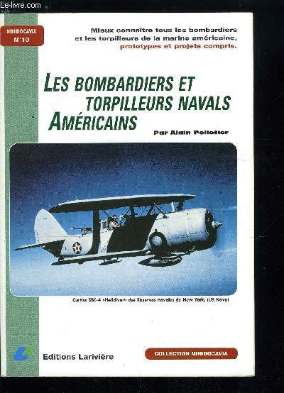 Minidocavia n 10 - Les bombardiers et torpilleurs navals amricains