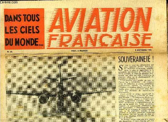 AVIATION FRANCAISE N 35 - Poste arienne et rseau postal par Charles L. Pignault, Le S.F. 2.100 avion sans queue et jeunes ailes