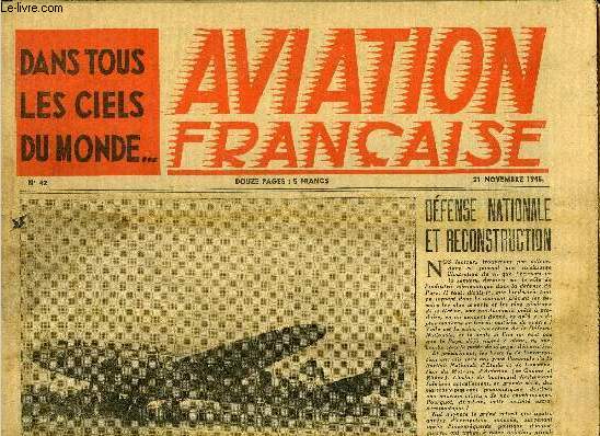 AVIATION FRANCAISE N 42 - La suite du journal de marche du rgiment Normandie-Niemen en Russie, Le S.O.93 et ses drives, Records de France et du monde d'altitude en planeur