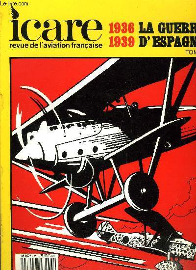 ICARE N 118 - La guerre d'Espagne 1936-1939 tome 1